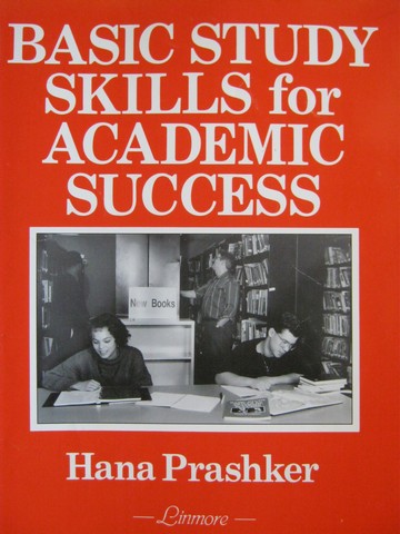 (image for) Basic Study Skills for Academic Success (P) by Hana Prashker