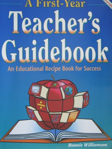 (image for) A First-Year Teacher's Guidebook 2nd Edition (P) by Williamson