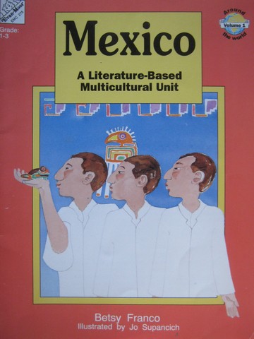 (image for) Around the World Series Volume 1 Mexico Grades 1-3 (P) by Franco