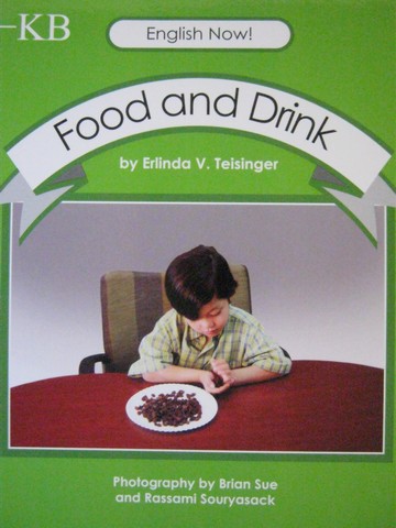 (image for) English Now! I-KB Food & Drink (P) by Erlinda V Teisinger