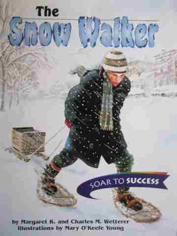 (image for) Soar to Success 4 The Snow Walker (P) by Charles M Wetterer