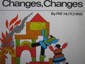 (image for) Changes Changes (P) by Pat Hutchins