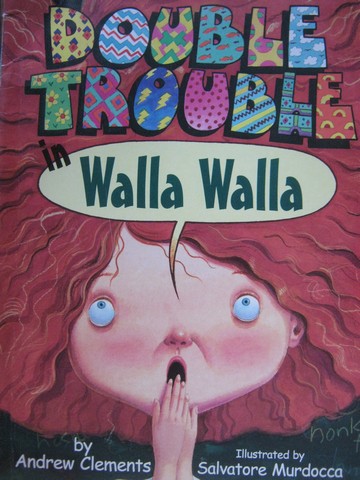 (image for) Double Trouble in Walla Walla (P) by Andrew Clements