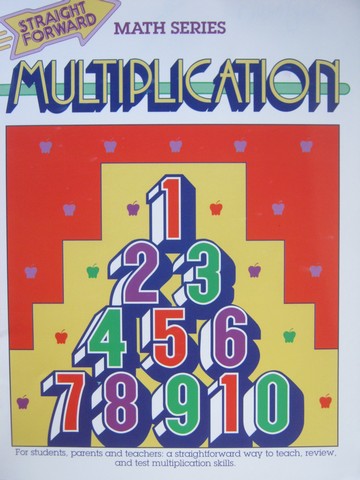 (image for) Straight Forward Math Series Multiplication (P) by S Collins