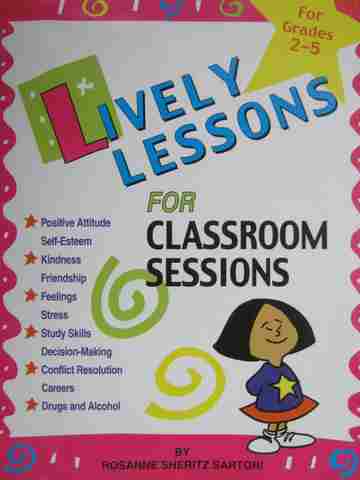 (image for) Lively Lessons for Classroom Sessions Grades 2-5 (P) by Sartori