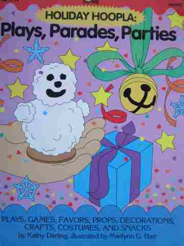 (image for) Holiday Hoopla: Plays Parades Parties PreK-K (P) by Darling