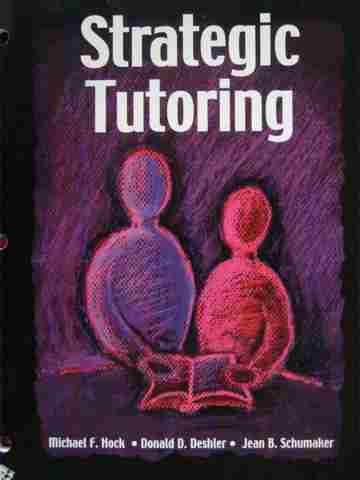 (image for) Strategic Tutoring (P) by Hock, Deshler, & Schumaker