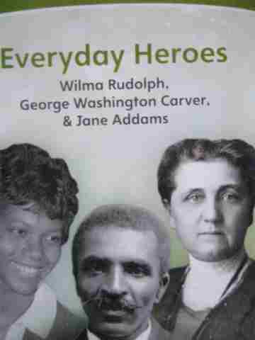 (image for) Everyday Heroes Wilma Rudolph, George Washington Carver, & Jane Addams (P) by Cathy Cotton