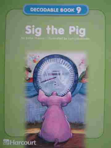 (image for) Harcourt Decodable Book 9 Sig the Pig (P) by Betsy Franco