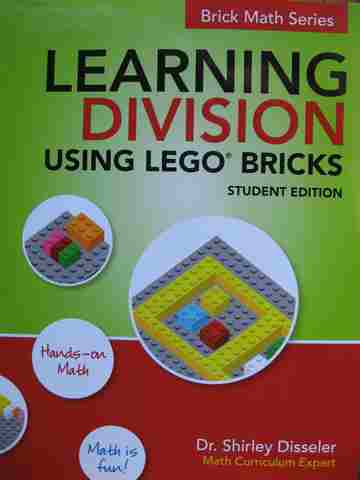 (image for) Brick Math Learning Division Using Lego Bricks Student Edition (P) by Shirley Disseler