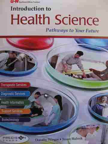 (image for) Introduction to Health Science Pathways to Your Future (H) by Winger & Blahnik