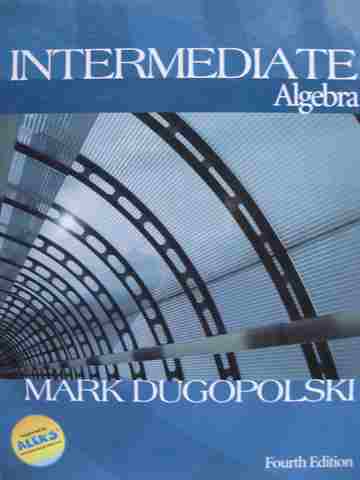 (image for) Intermediate Algebra 4th Edition (H) by Mark Dugopolski