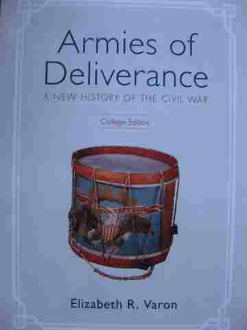 (image for) Armies of Deliverance A New History of The Civil War College Edition (P) by Elizabeth R Varon