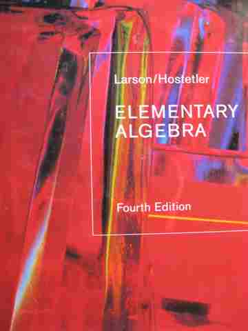 (image for) Elementary Algebra 4th Edition (H) by Larson, Hostetler, & Kelly