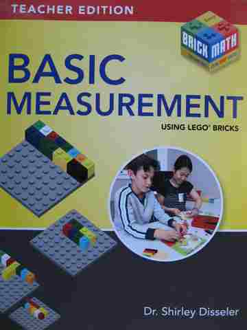 (image for) Brick Math Basic Measurement Using Lego Bricks TE (TE)(P) by Shirley Disseler