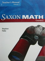 Saxon Math Course 2 TM Volume 1 (TE)(H) by Stephen Hake [1591418372 ...