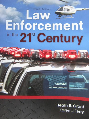 (image for) Law Enforcement in the 21st Century 4th Edition (P) by Grant,