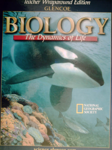 Biology The Dynamics of Life TWE (TE)(H) by Biggs, Gregg, [0028282434 ...