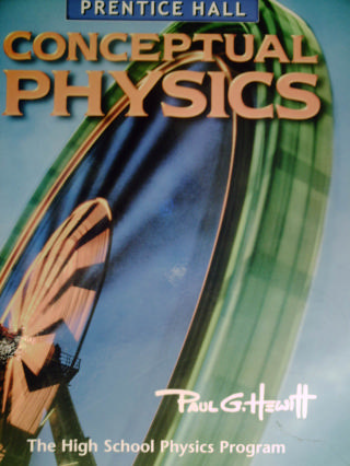 Conceptual Physics (H) by Paul G Hewitt [0130542547] - $42.95 : K-12 ...