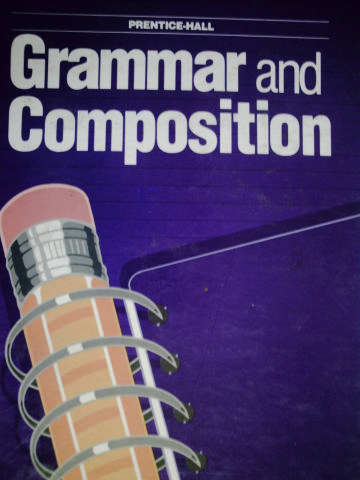 (image for) Grammar & Composition 11 3rd Edition (H) by Forlini, Bauer,