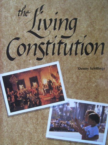 (image for) Living Constitution (P) by Denny Schillings
