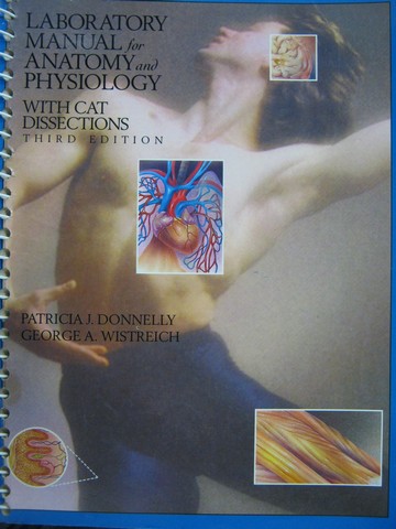 (image for) Anatomy & Physiology 3rd Edition Laboratory Manual (Spiral) by Donnelly,