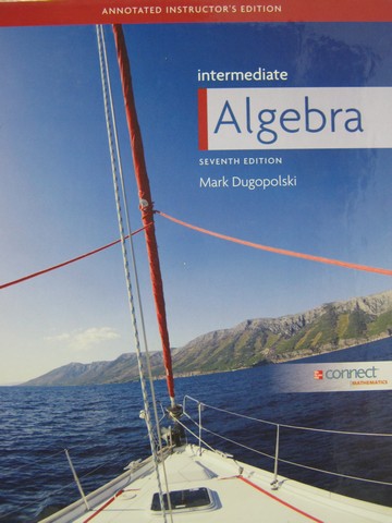 (image for) Intermediate Algebra 7th Edition AIE (TE)(H) by Dugopolski