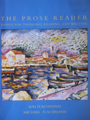 (image for) Prose Reader 4th Edition (P) by Kim & Michael Flachmann