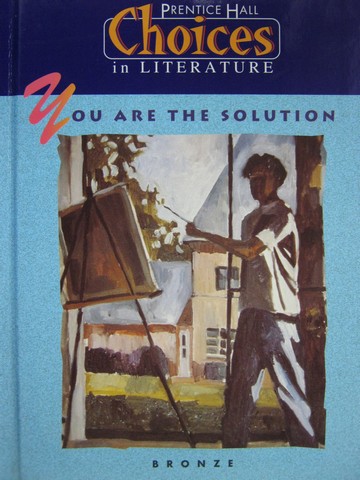 (image for) Choices in Literatrue Bronze You Are the Solution (H)
