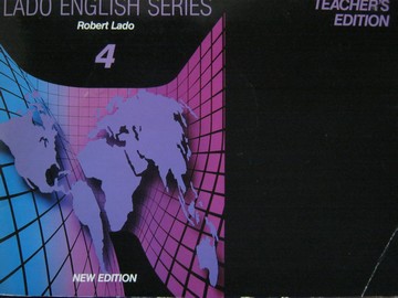(image for) Lado English Series 4 New Edition TE (TE)(P) by Robert Lado