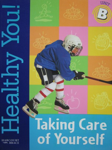 (image for) Healthy You! 4B Taking Care of Yourself (P)