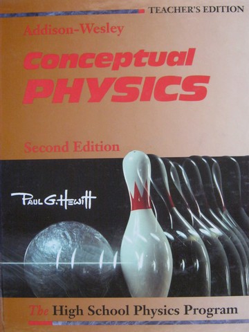 (image for) Conceptual Physics 2nd Edition TE (TE)(H) by Paul G Hewitt
