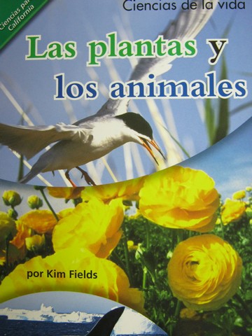 (image for) Ciencias para California 1 Las plantas y los animales (CA)(P)