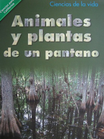 (image for) Ciencias para CA 1 Animales y plantas de un pantano (CA)(P)