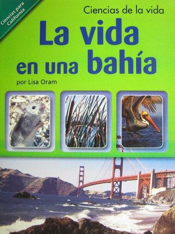 (image for) Ciencias para California 1 La vida en una bahia (CA)(P) by Oram