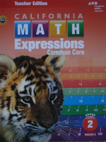 (image for) California Math Expressions Common Core 2 Volume 2 TE (Spiral)