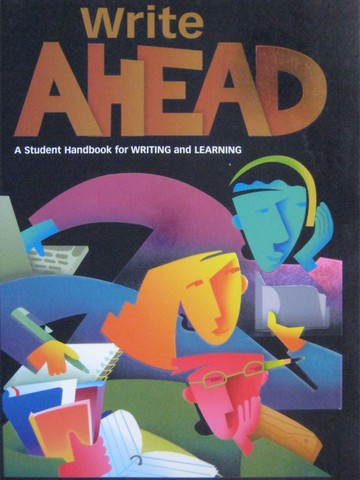 (image for) Write Ahead A Student Handbook for Writing & Learning (P)