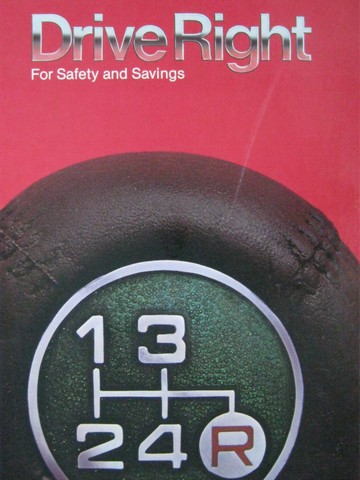 (image for) Drive Right For Safety & Savings (H) by Kaywood, Meyerhoff,
