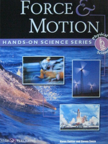 (image for) Hands-on Science Series Force & Motion (P) by Kwitter & Souza