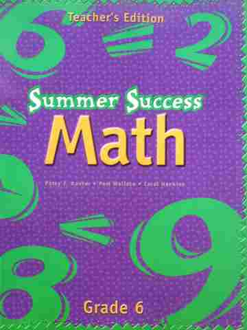 (image for) Summer Success Math 6 TE (TE)(P) by Kanter, Wallace, & Hankins