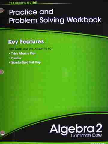 (image for) Algebra 2 Common Core Practice & Problem Solving Workbook TG (TE)(P)