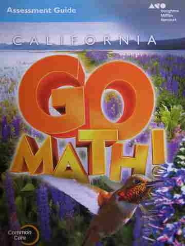 (image for) California Go Math! 4 Common Core Assessment Guide (CA)(P)