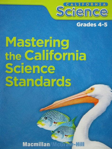 (image for) California Science 4-5 Mastering CA Science Standards (CA)(P)