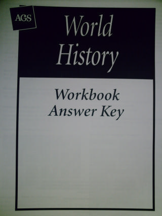 ags world history workbook answer key p 078542217x 18 95 k 12 quality used textbooks textbooks workbooks answer keys assessments teacher editions