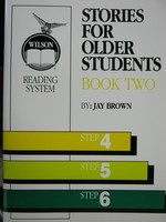 (image for) Wilson Reading System Stories for Older Students 2 3e (P)