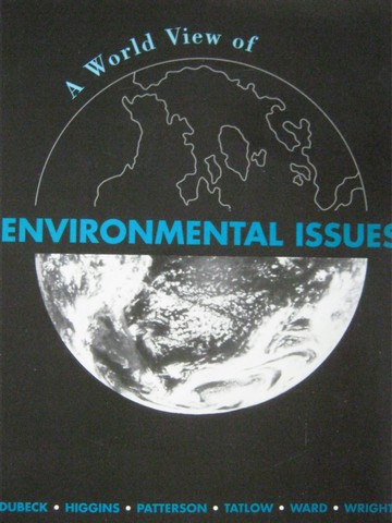 (image for) A World View of Environmental Issues (P) by Dubeck, Higgins,