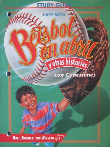 (image for) Beisbol en abril y otras historias con Conexiones Study Guide(P)