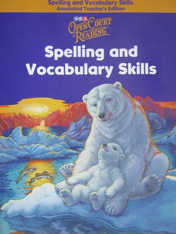 (image for) SRA Open Court Reading 4 Spelling & Vocabulary Skills ATE (P)