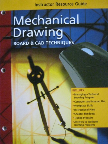 (image for) Mechanical Drawing 13th Edition Instructor Resource Guide (P)