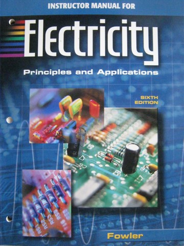 (image for) Electricity Principles & Application 6e IM (TE)(P) by Fowler